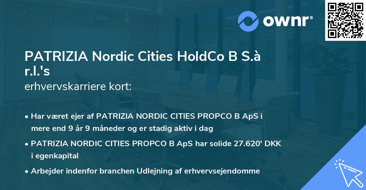 PATRIZIA Nordic Cities HoldCo B S.à r.l.'s erhvervskarriere kort