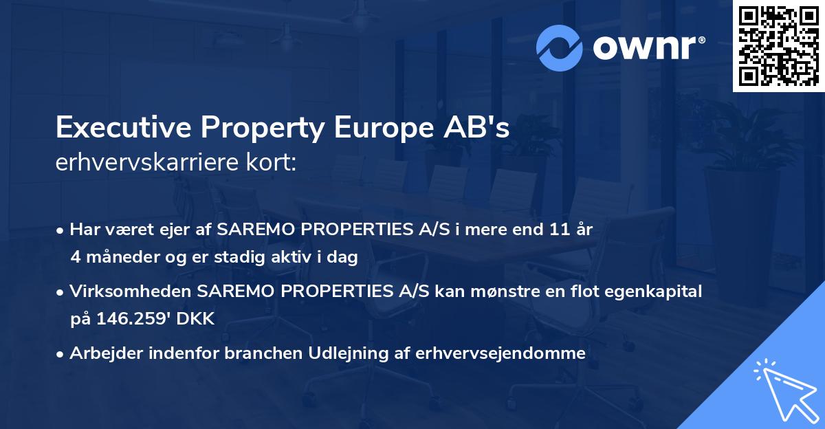 Executive Property Europe AB's erhvervskarriere kort