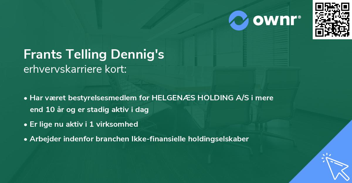 Frants Telling Dennig's erhvervskarriere kort