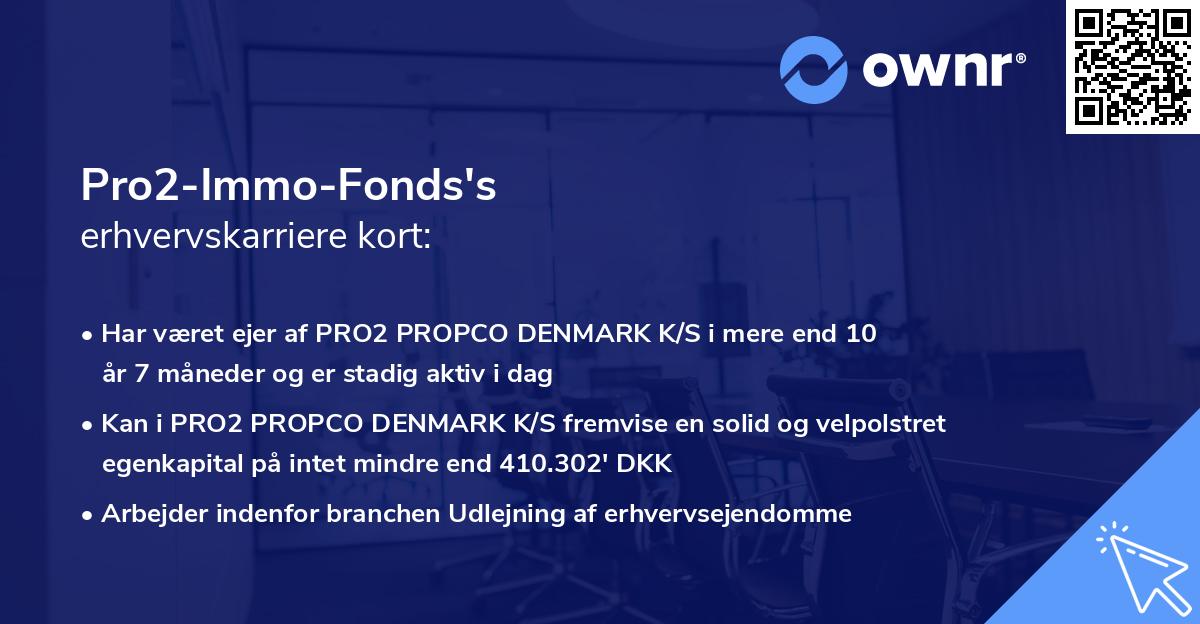 Pro2-Immo-Fonds's erhvervskarriere kort