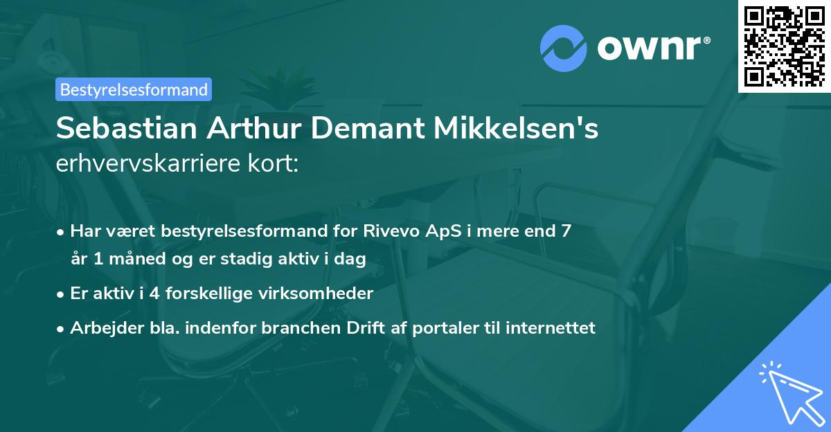 Sebastian Arthur Demant Mikkelsen's erhvervskarriere kort