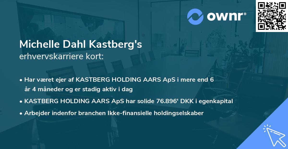 Michelle Dahl Kastberg's erhvervskarriere kort