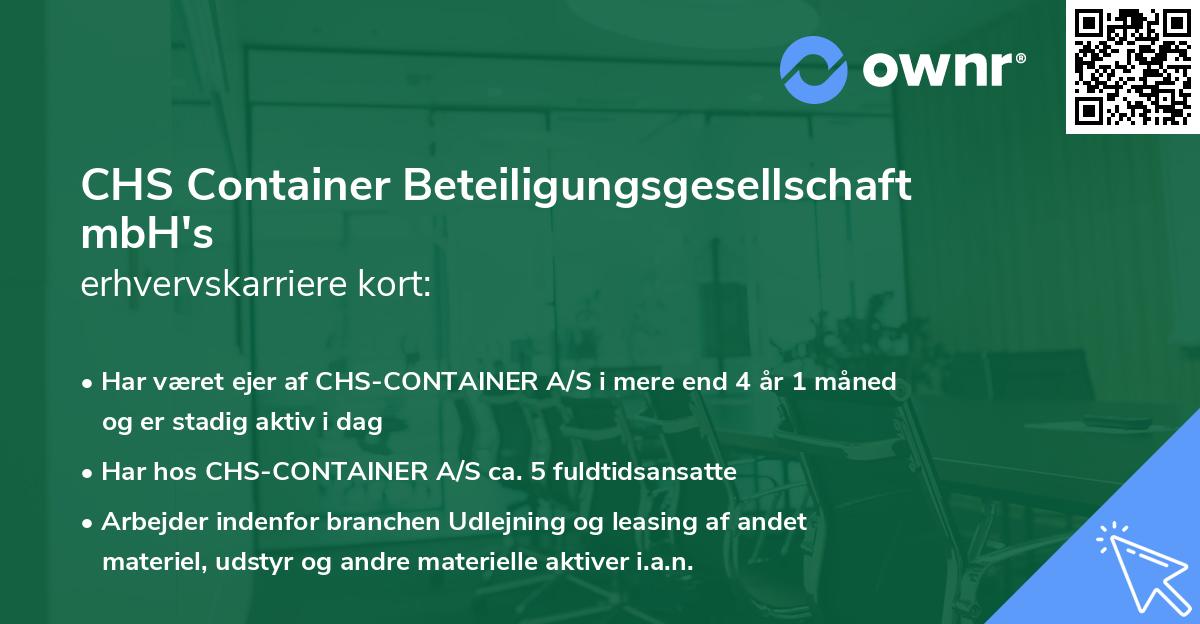 CHS Container Beteiligungsgesellschaft mbH's erhvervskarriere kort