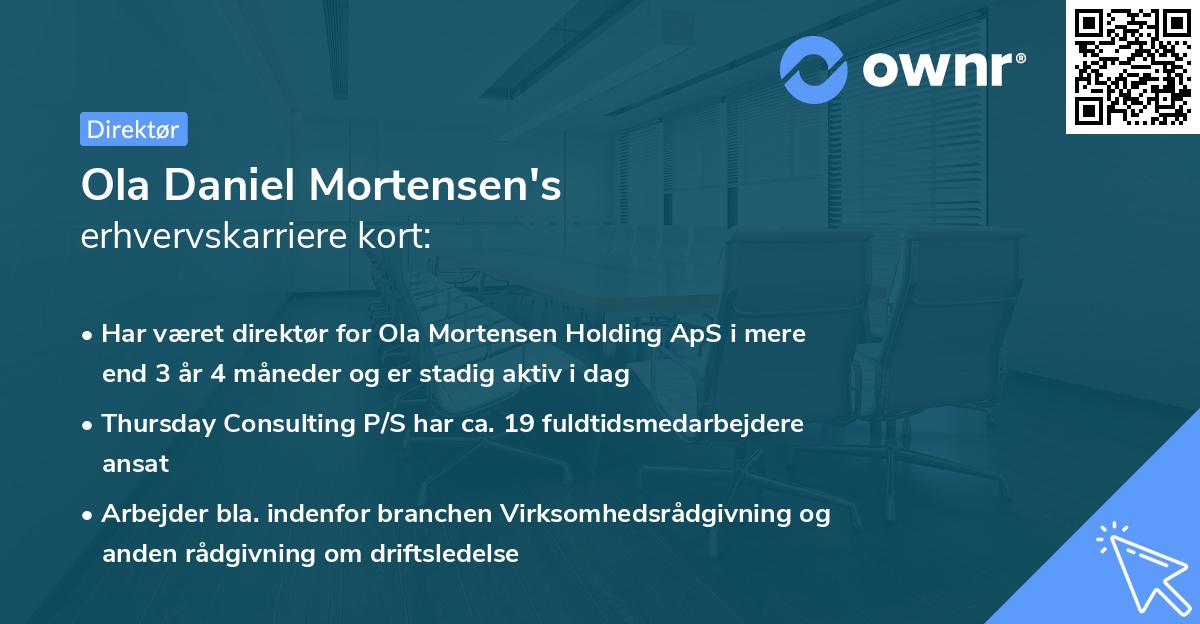 Ola Daniel Mortensen's erhvervskarriere kort