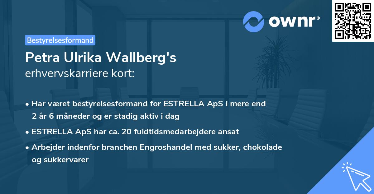 Petra Ulrika Wallberg's erhvervskarriere kort