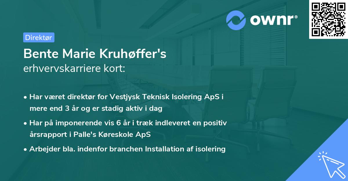 Bente Marie Kruhøffer's erhvervskarriere kort