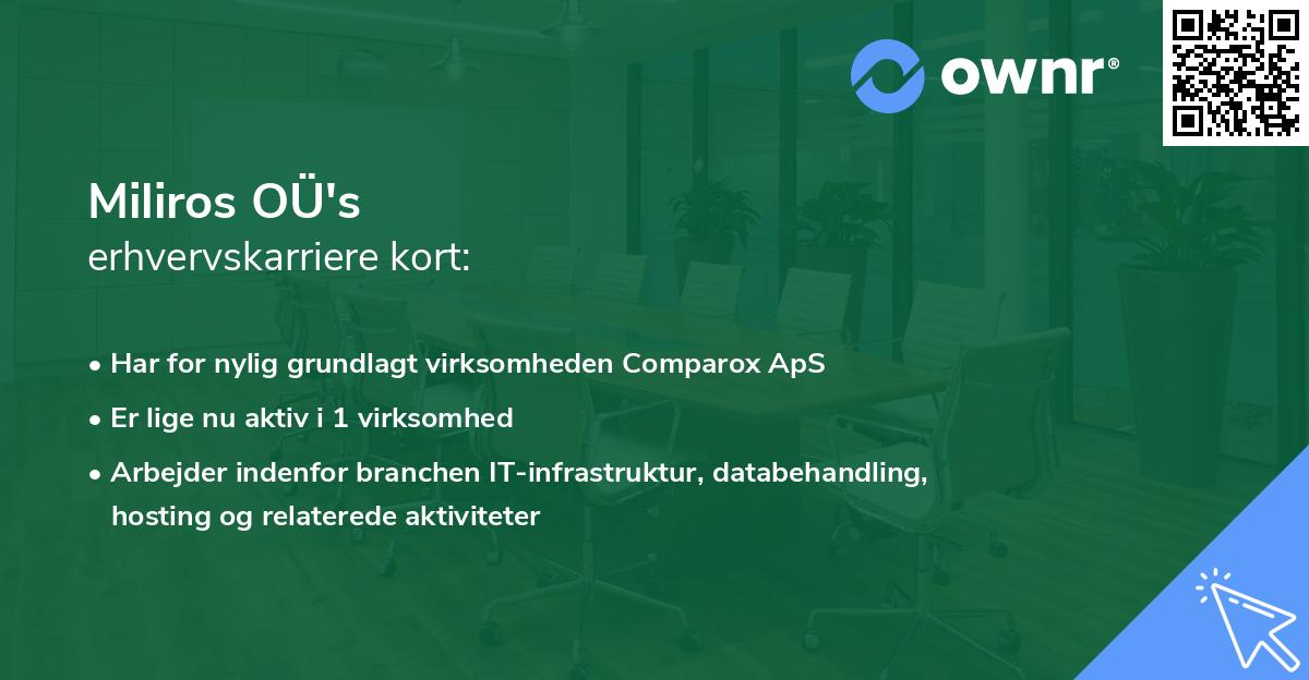 Miliros OÜ's erhvervskarriere kort