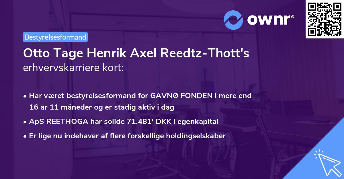 Otto Tage Henrik Axel Reedtz-Thott's erhvervskarriere kort