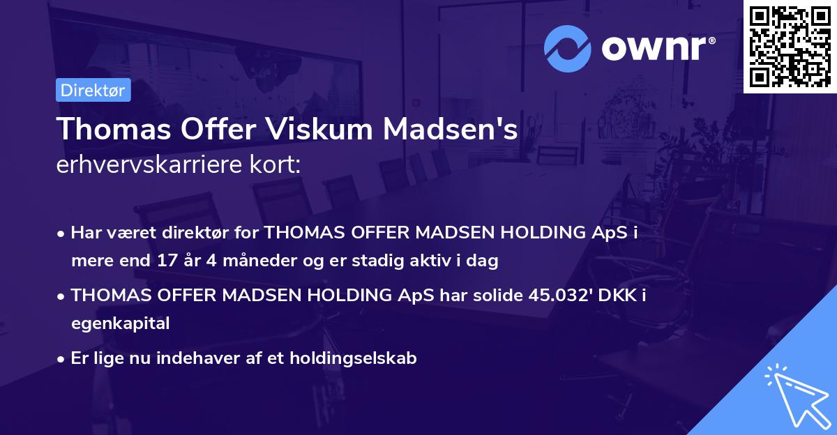 Thomas Offer Viskum Madsen's erhvervskarriere kort