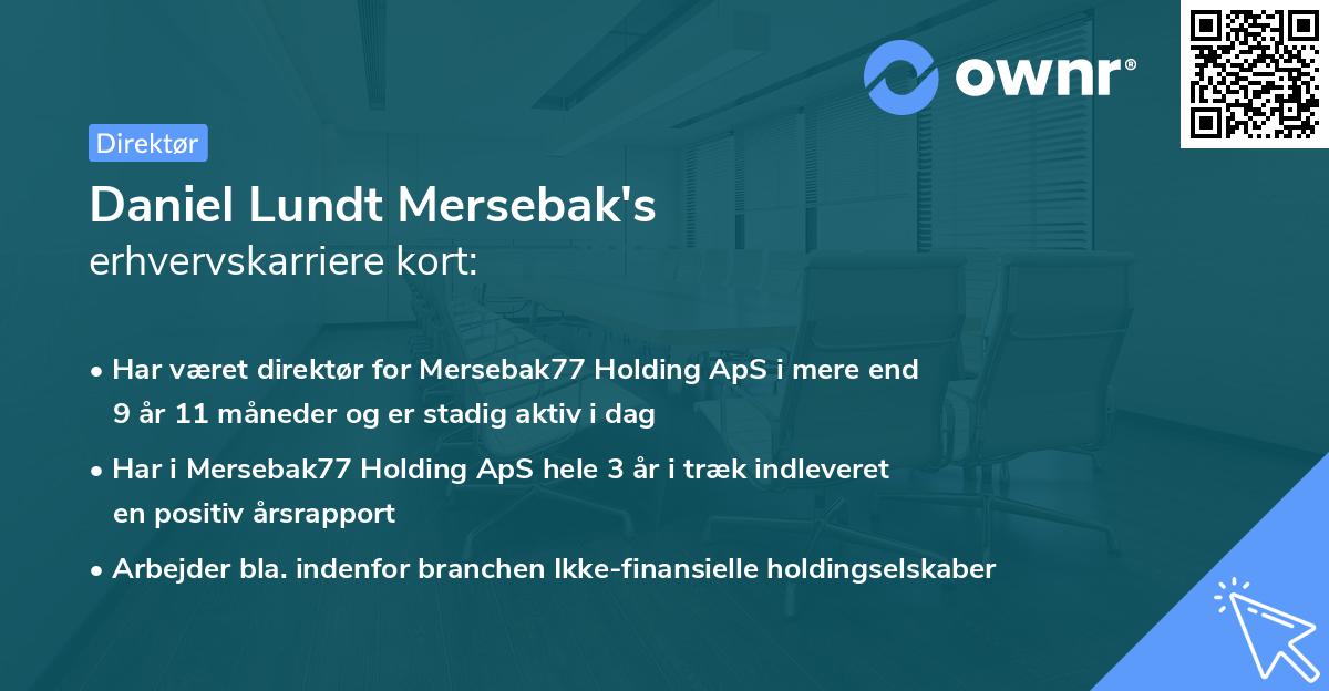 Daniel Lundt Mersebak's erhvervskarriere kort