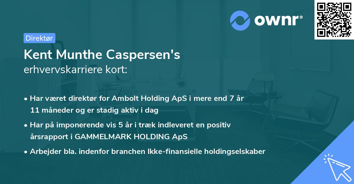 Kent Munthe Caspersen's erhvervskarriere kort