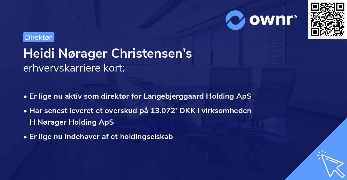 Heidi Nørager Christensen's erhvervskarriere kort