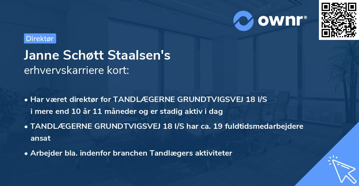 Janne Schøtt Staalsen's erhvervskarriere kort