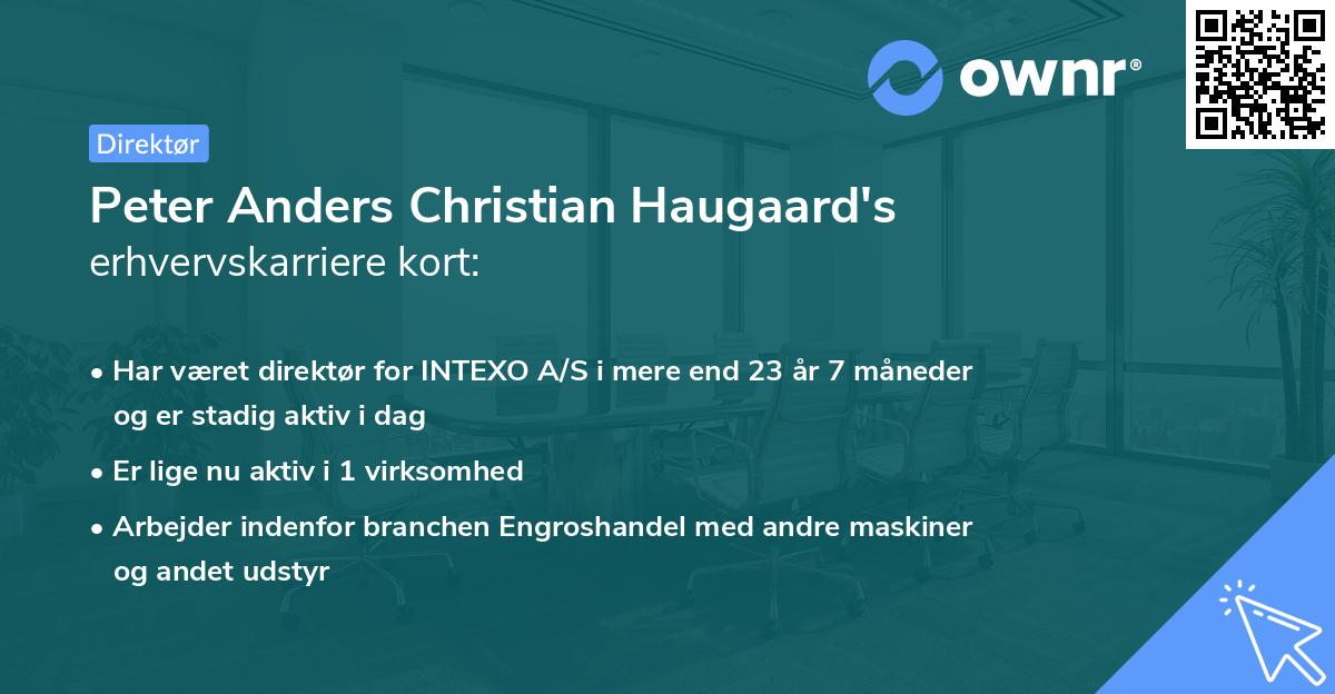 Peter Anders Christian Haugaard's erhvervskarriere kort