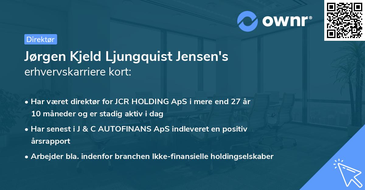 Jørgen Kjeld Ljungquist Jensen's erhvervskarriere kort