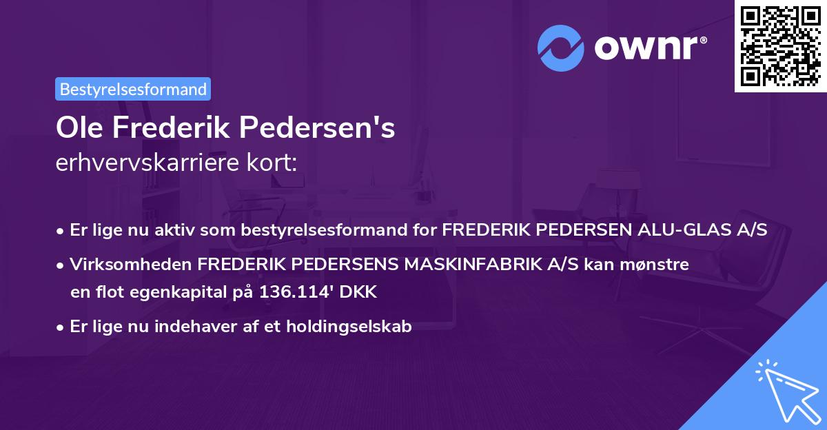 Ole Frederik Pedersen's erhvervskarriere kort