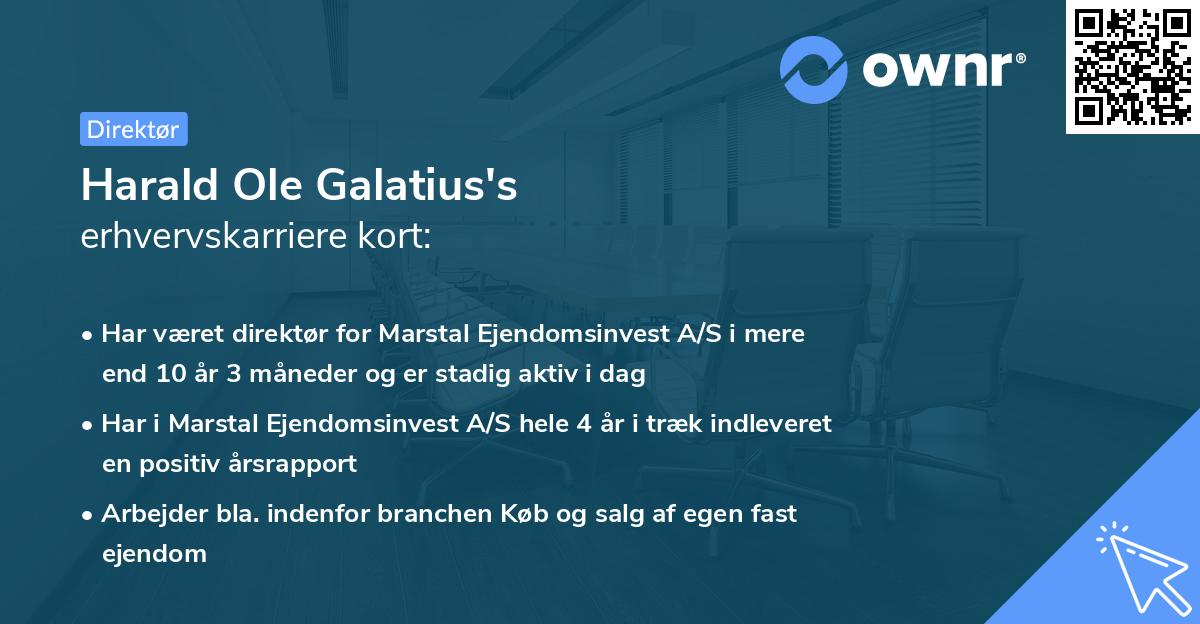 Harald Ole Galatius's erhvervskarriere kort