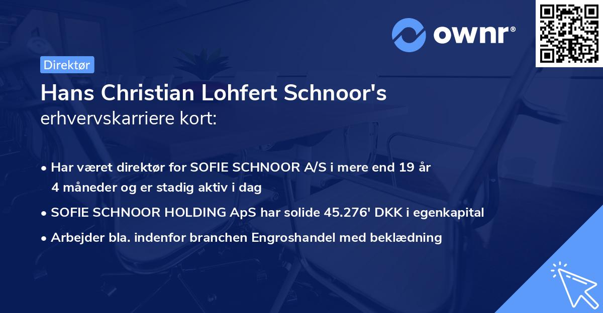 Hans Christian Lohfert Schnoor's erhvervskarriere kort