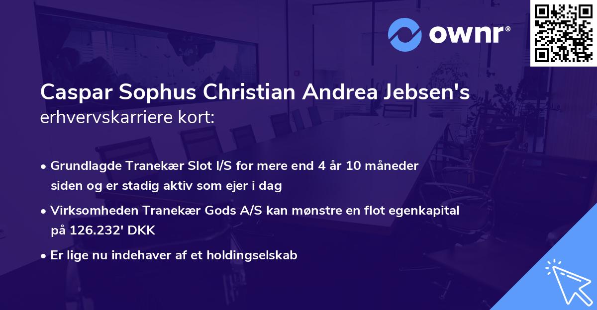 Caspar Sophus Christian Andrea Jebsen's erhvervskarriere kort