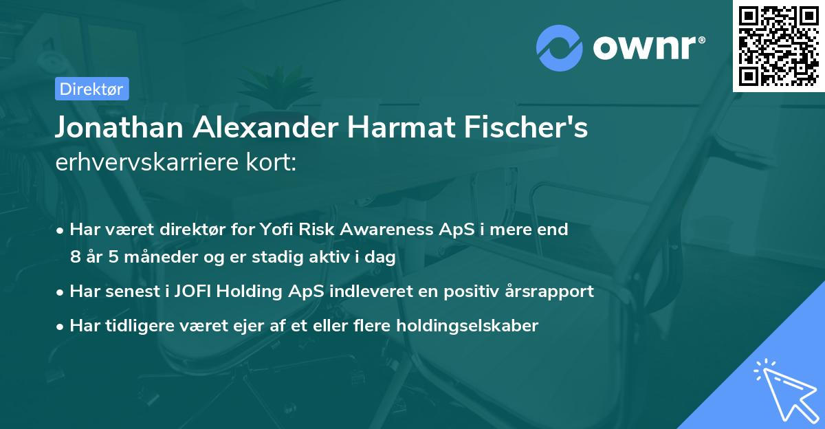 Jonathan Alexander Harmat Fischer's erhvervskarriere kort