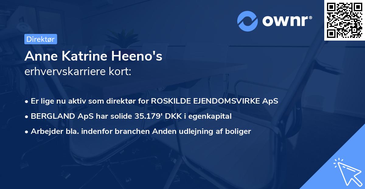 Anne Katrine Heeno's erhvervskarriere kort