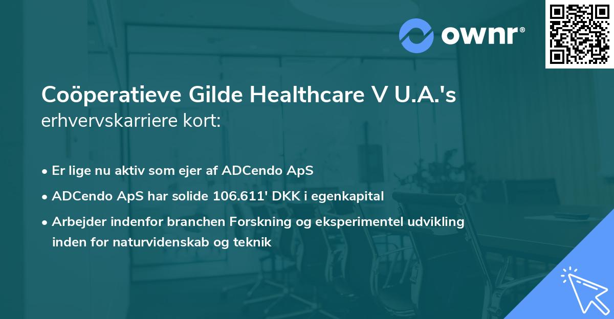 Coöperatieve Gilde Healthcare V U.A.'s erhvervskarriere kort