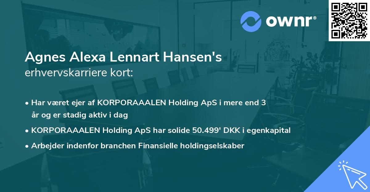 Agnes Alexa Lennart Hansen's erhvervskarriere kort