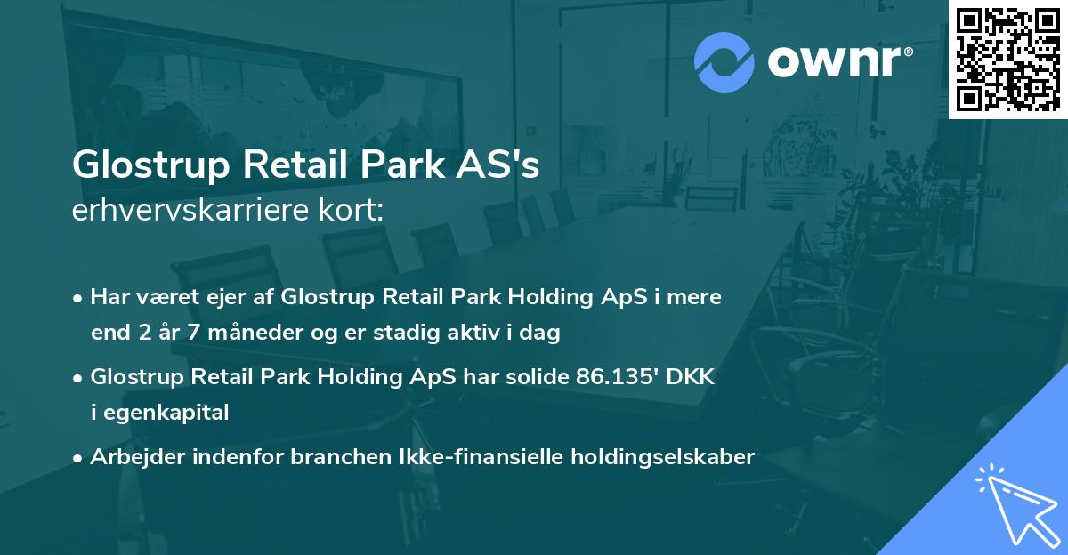 Glostrup Retail Park AS's erhvervskarriere kort