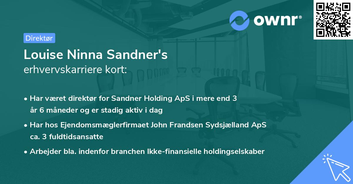 Louise Ninna Sandner's erhvervskarriere kort