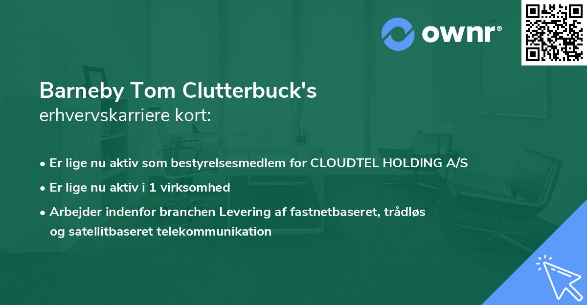 Barneby Tom Clutterbuck's erhvervskarriere kort