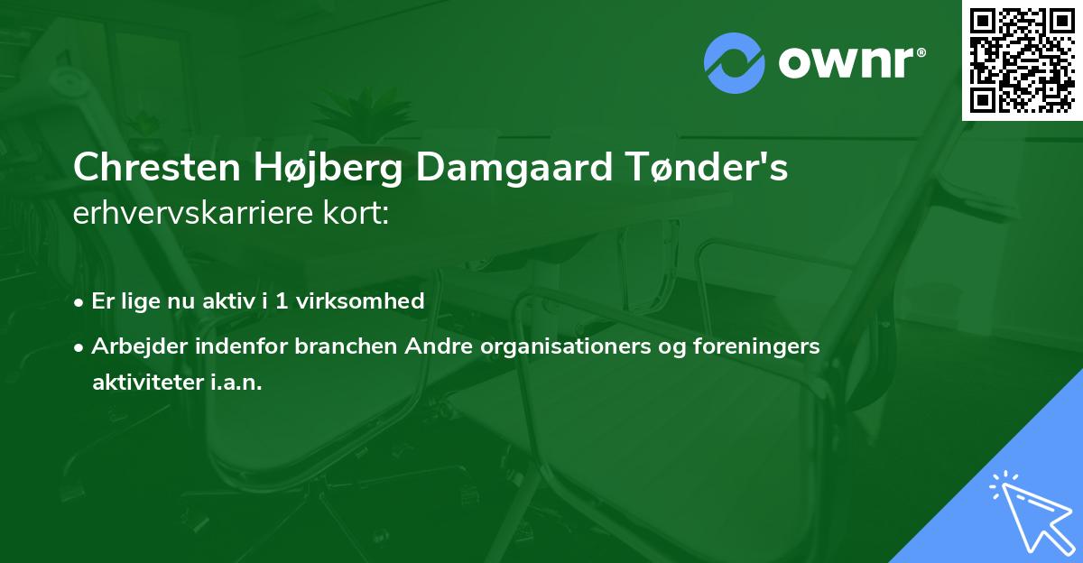 Chresten Højberg Damgaard Tønder's erhvervskarriere kort