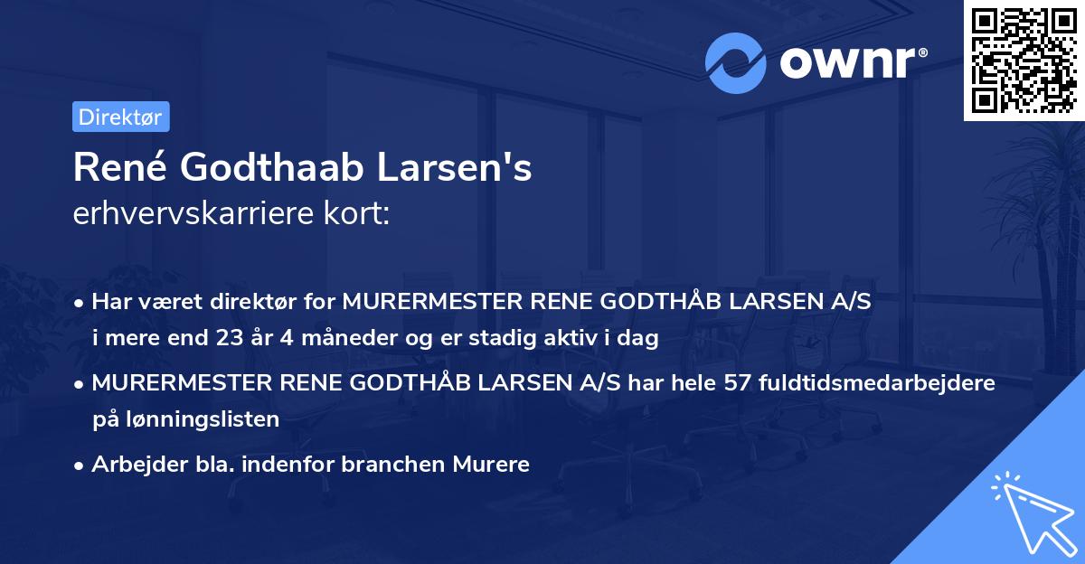 René Godthaab Larsen's erhvervskarriere kort