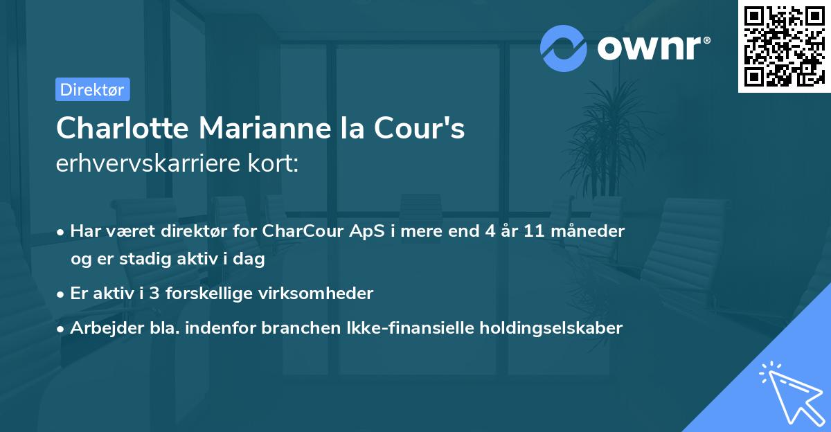 Charlotte Marianne la Cour's erhvervskarriere kort