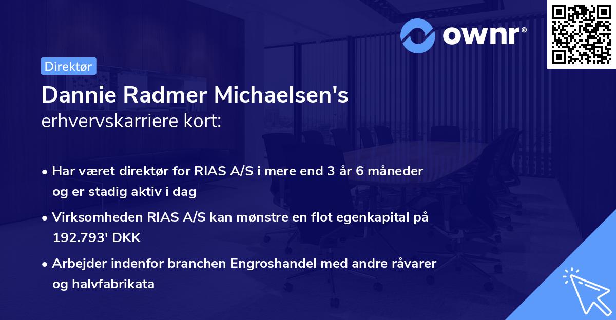 Dannie Radmer Michaelsen's erhvervskarriere kort