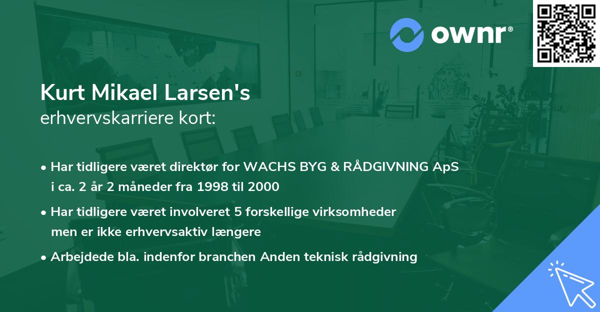 Kurt Mikael Larsen's erhvervskarriere kort