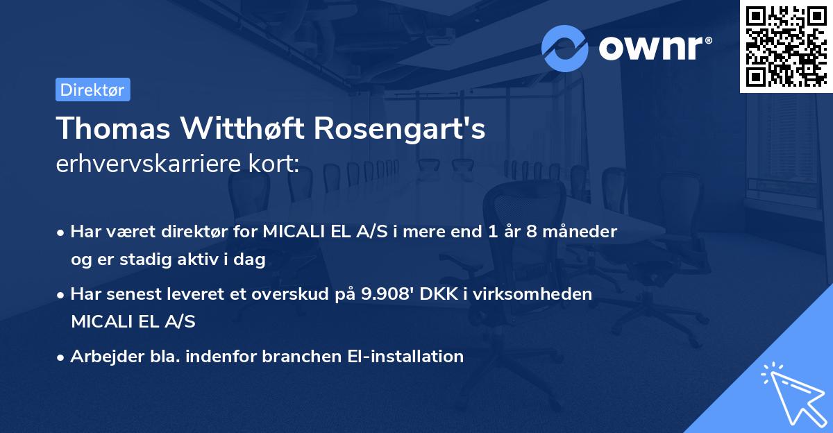 Thomas Witthøft Rosengart's erhvervskarriere kort