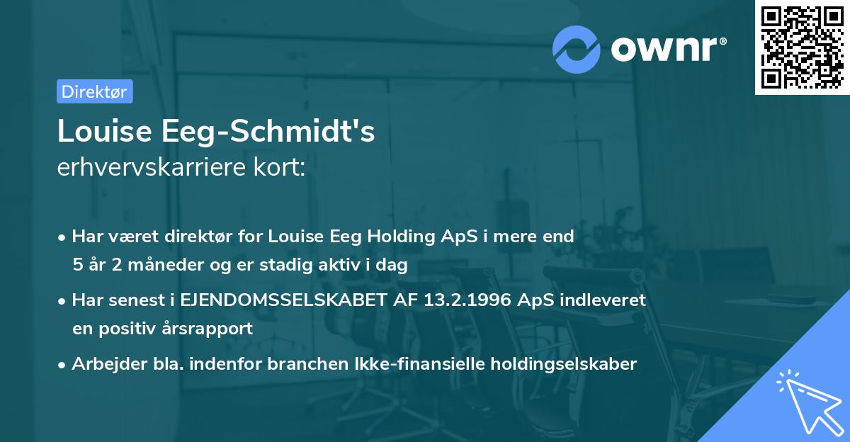 Louise Eeg-Schmidt's erhvervskarriere kort