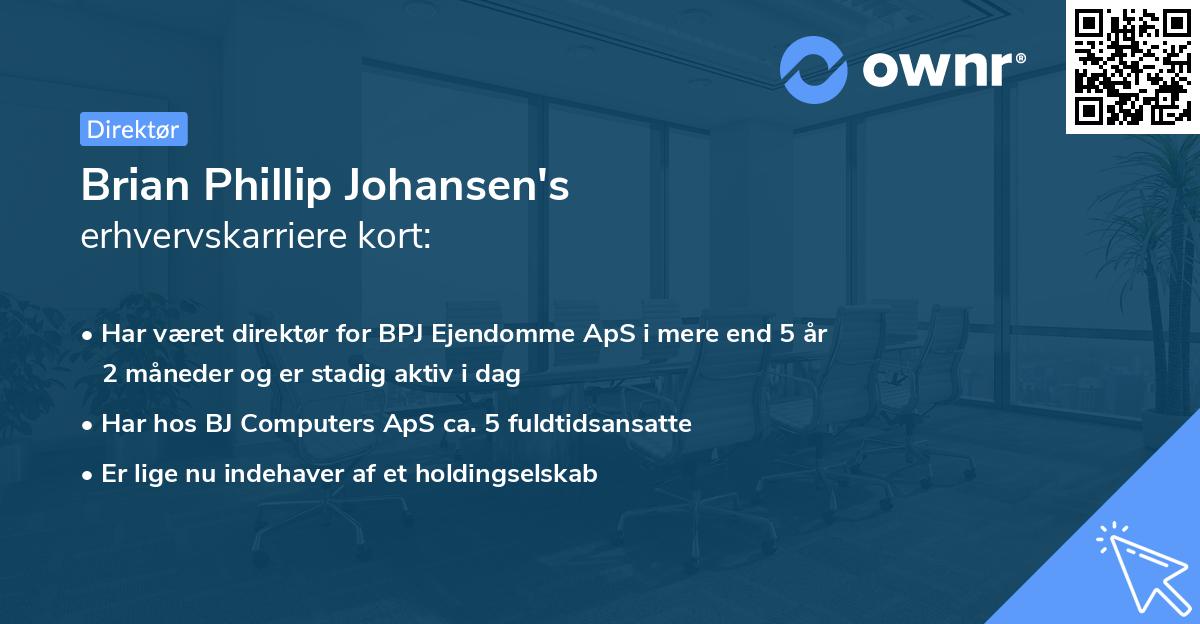 Brian Phillip Johansen's erhvervskarriere kort