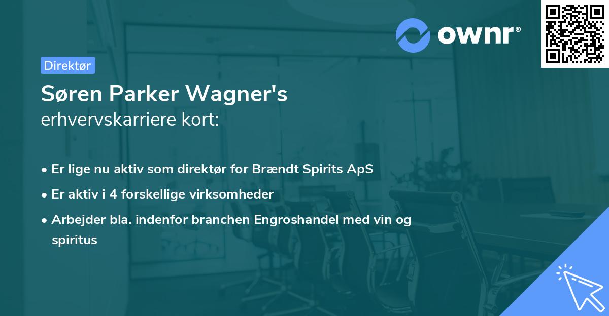 Søren Parker Wagner's erhvervskarriere kort