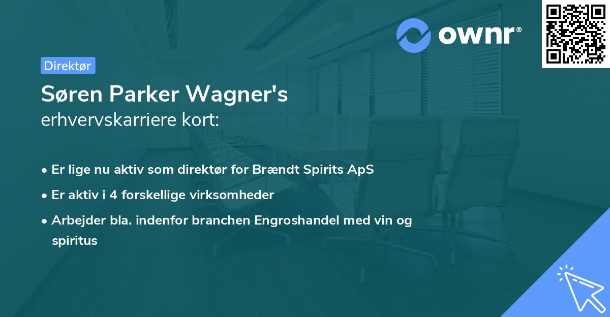 Søren Parker Wagner's erhvervskarriere kort