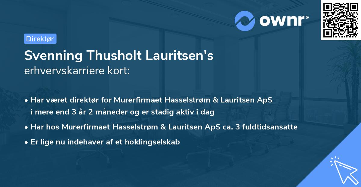 Svenning Thusholt Lauritsen's erhvervskarriere kort