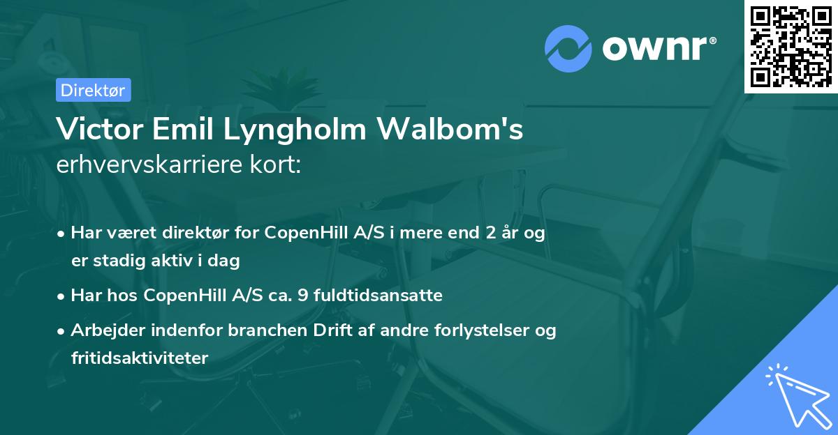 Victor Emil Lyngholm Walbom's erhvervskarriere kort