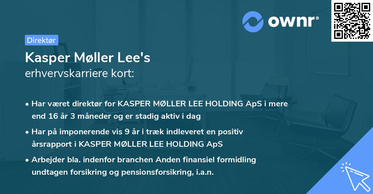 Kasper Møller Lee's erhvervskarriere kort