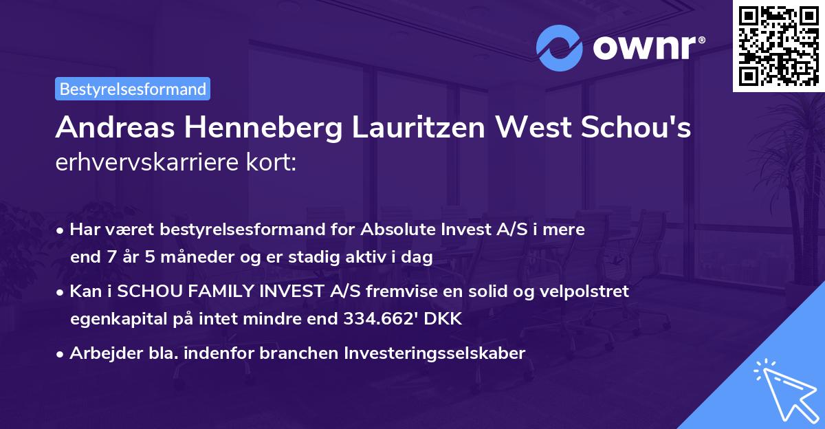 Andreas Henneberg Lauritzen West Schou's erhvervskarriere kort