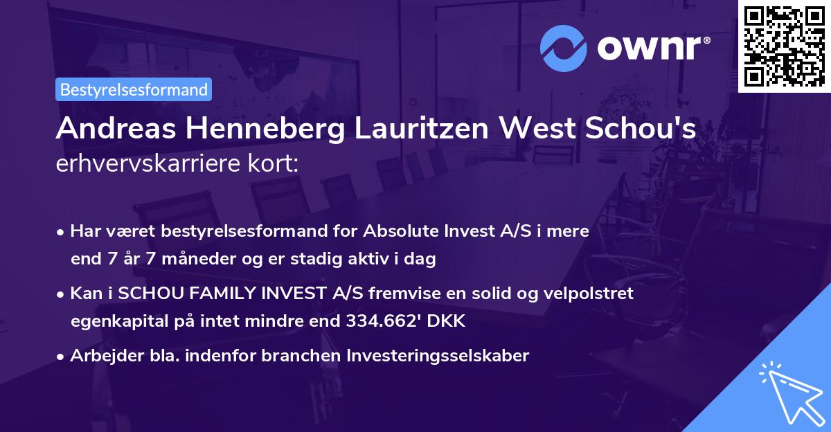 Andreas Henneberg Lauritzen West Schou's erhvervskarriere kort