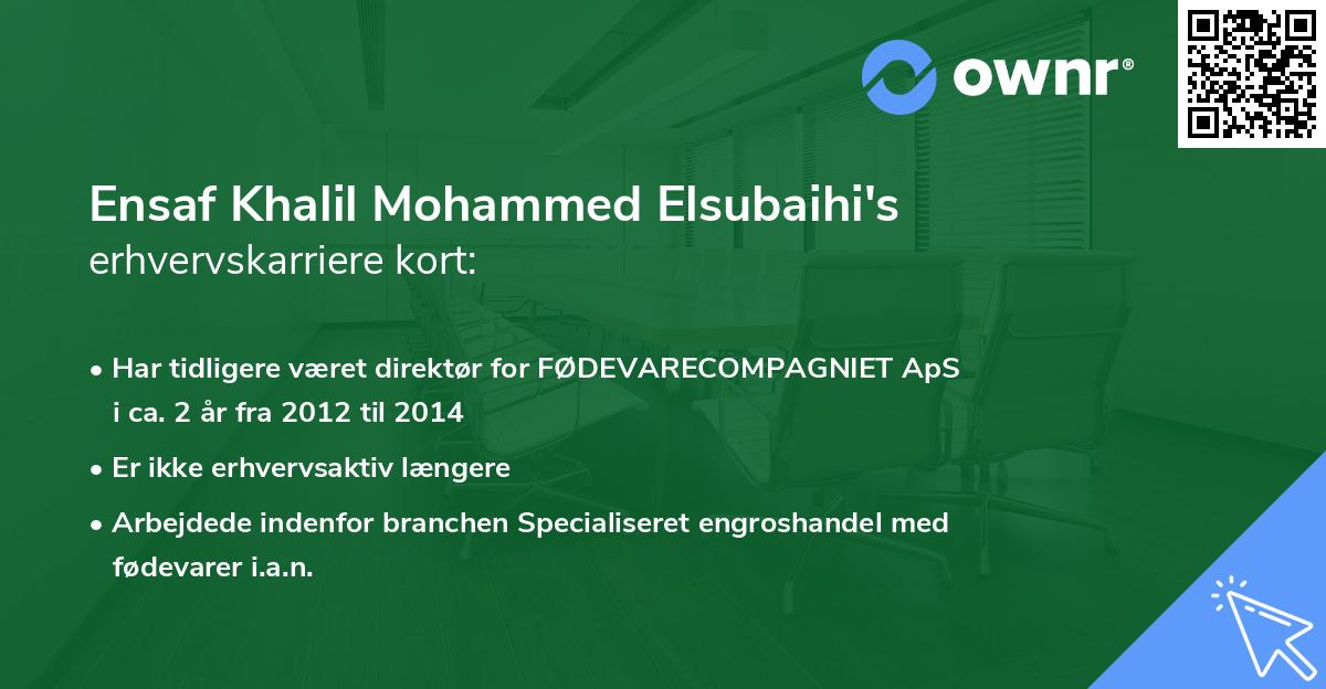 Ensaf Khalil Mohammed Elsubaihi's erhvervskarriere kort