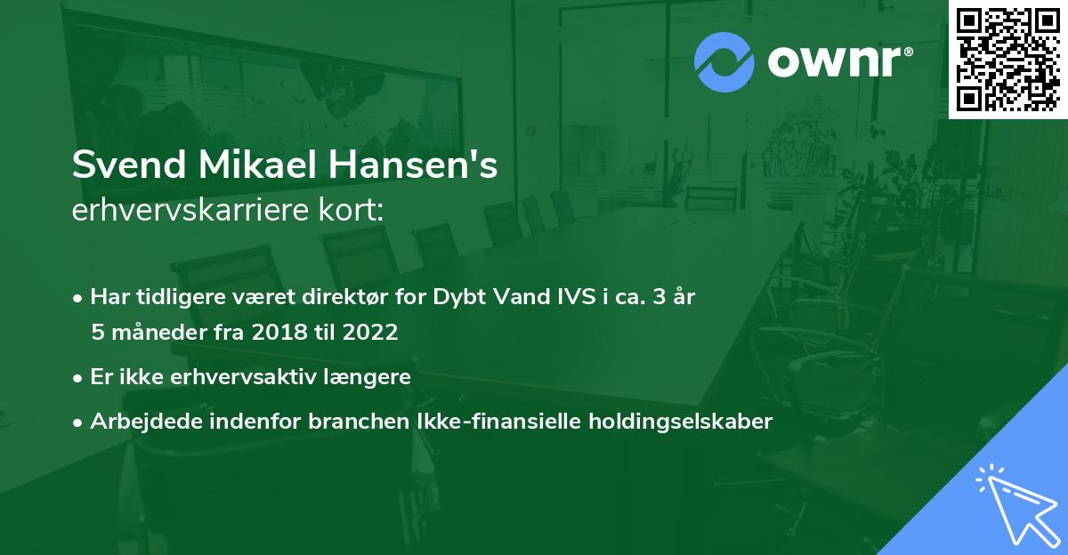 Svend Mikael Hansen's erhvervskarriere kort