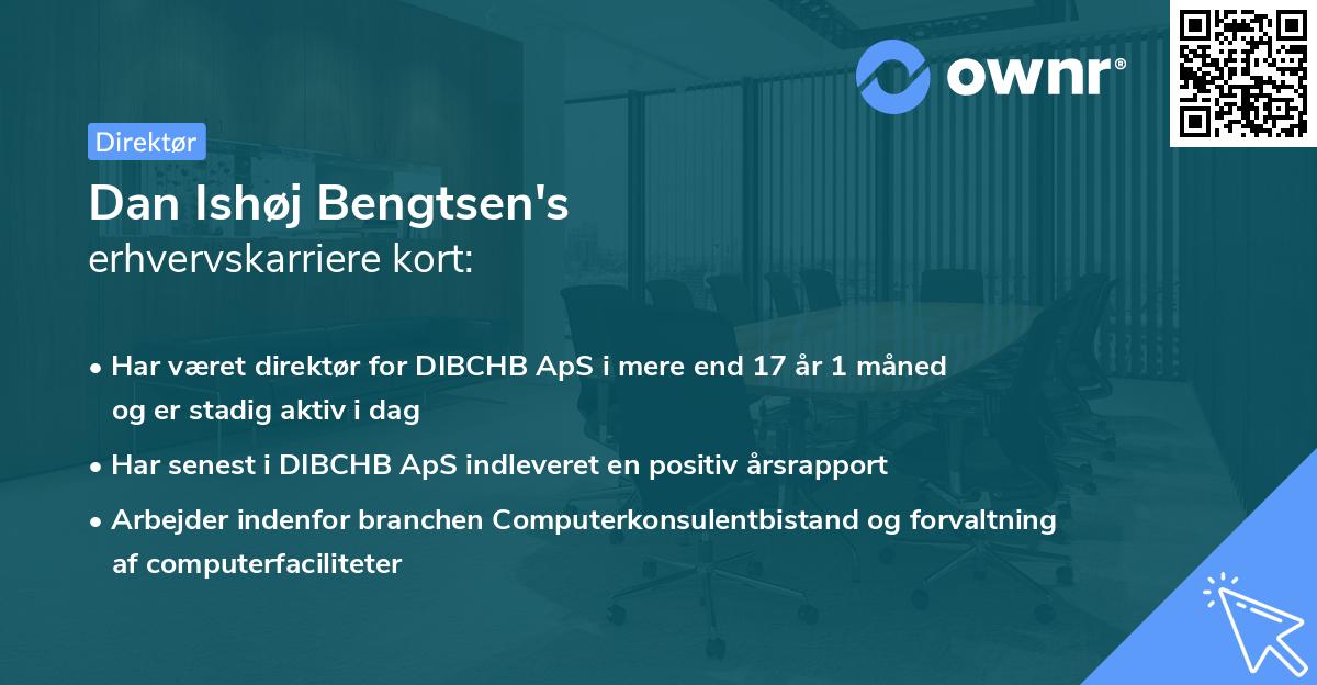 Dan Ishøj Bengtsen's erhvervskarriere kort
