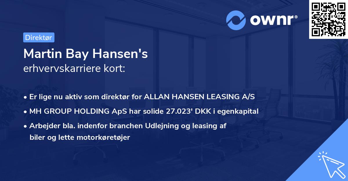 Martin Bay Hansen's erhvervskarriere kort