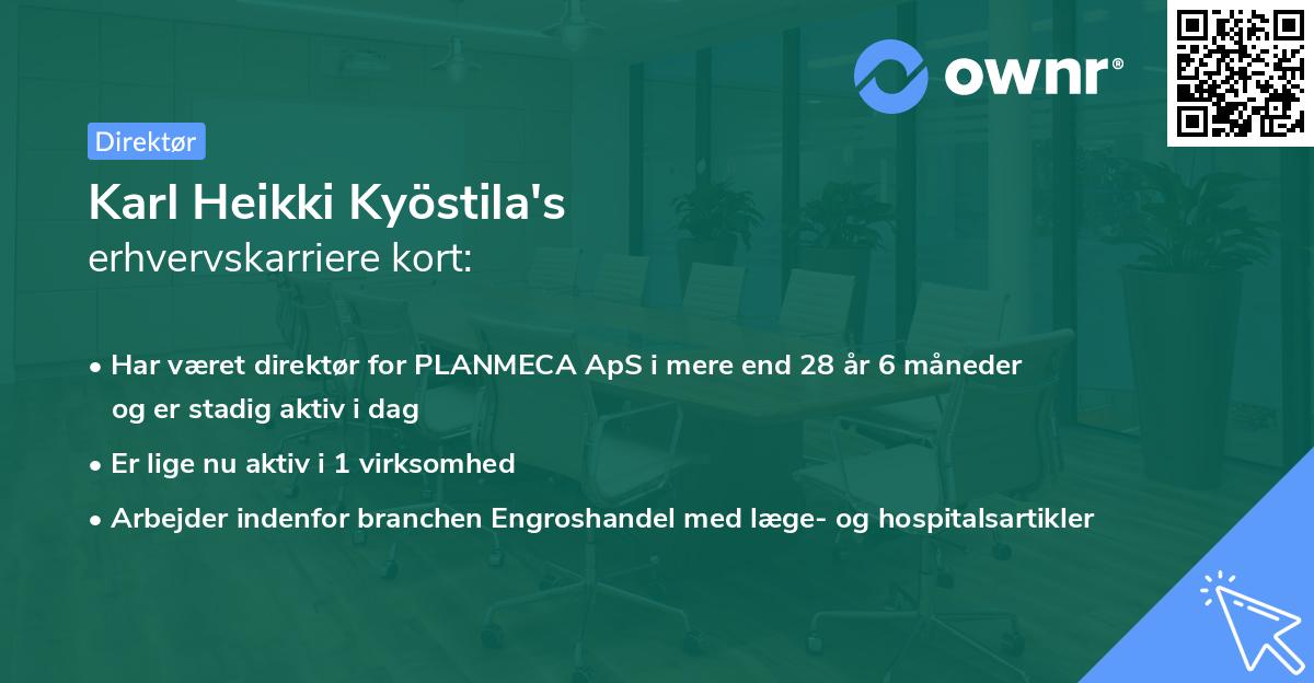 Karl Heikki Kyöstila's erhvervskarriere kort